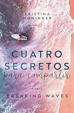 Cuatro secretos para compartir - Kristina Moninger