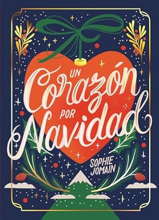 Un corazón por Navidad - Sophie Jomain