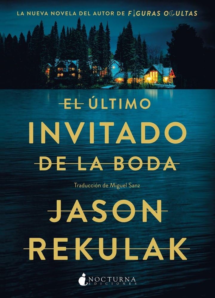 El último invitado de la boda - Jason Rekulak
