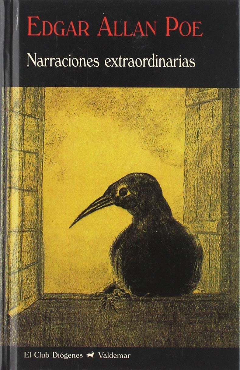 Narraciones extraordinarias - Edgar Allan Poe