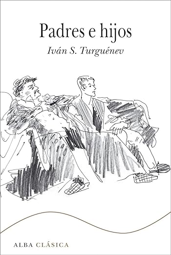 Padres e hijos - Iván S. Turguénev