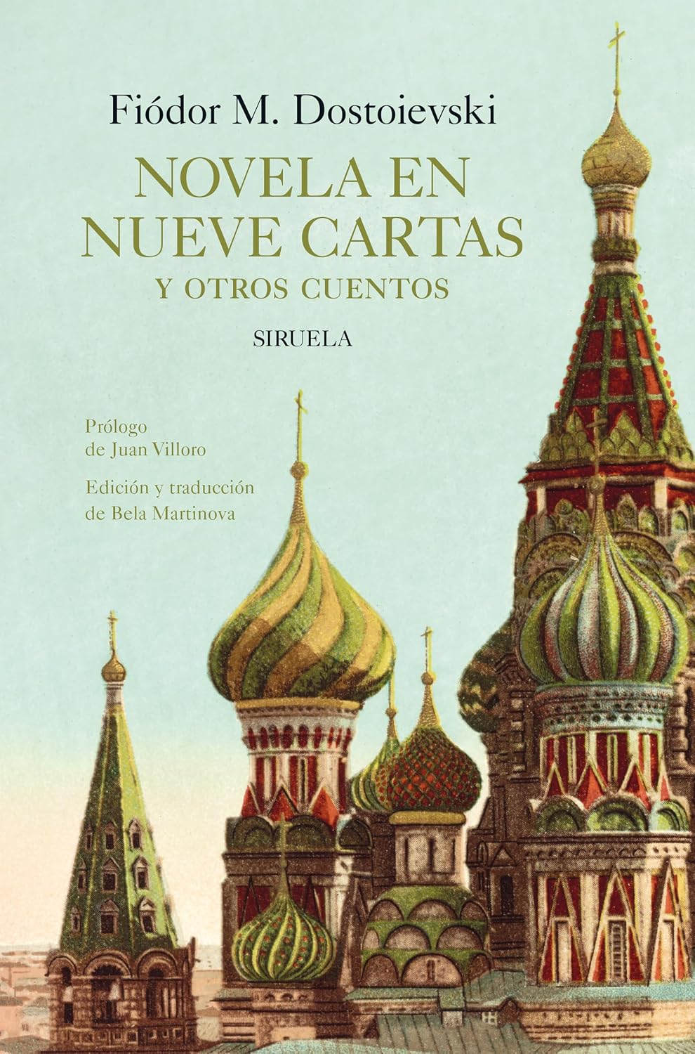 Novela en nueve cartas y otros cuentos - Fiódor M. Dostoievski