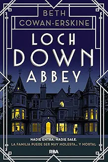 Loch Down Abbey - Beth Cowan-Erksine