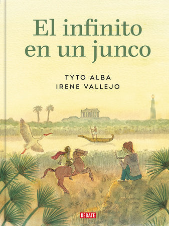 El infinito en un junco (adaptación gráfica) - Irene Vallejo