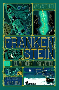 Frankenstein o el moderno Prometeo Mary Shelley