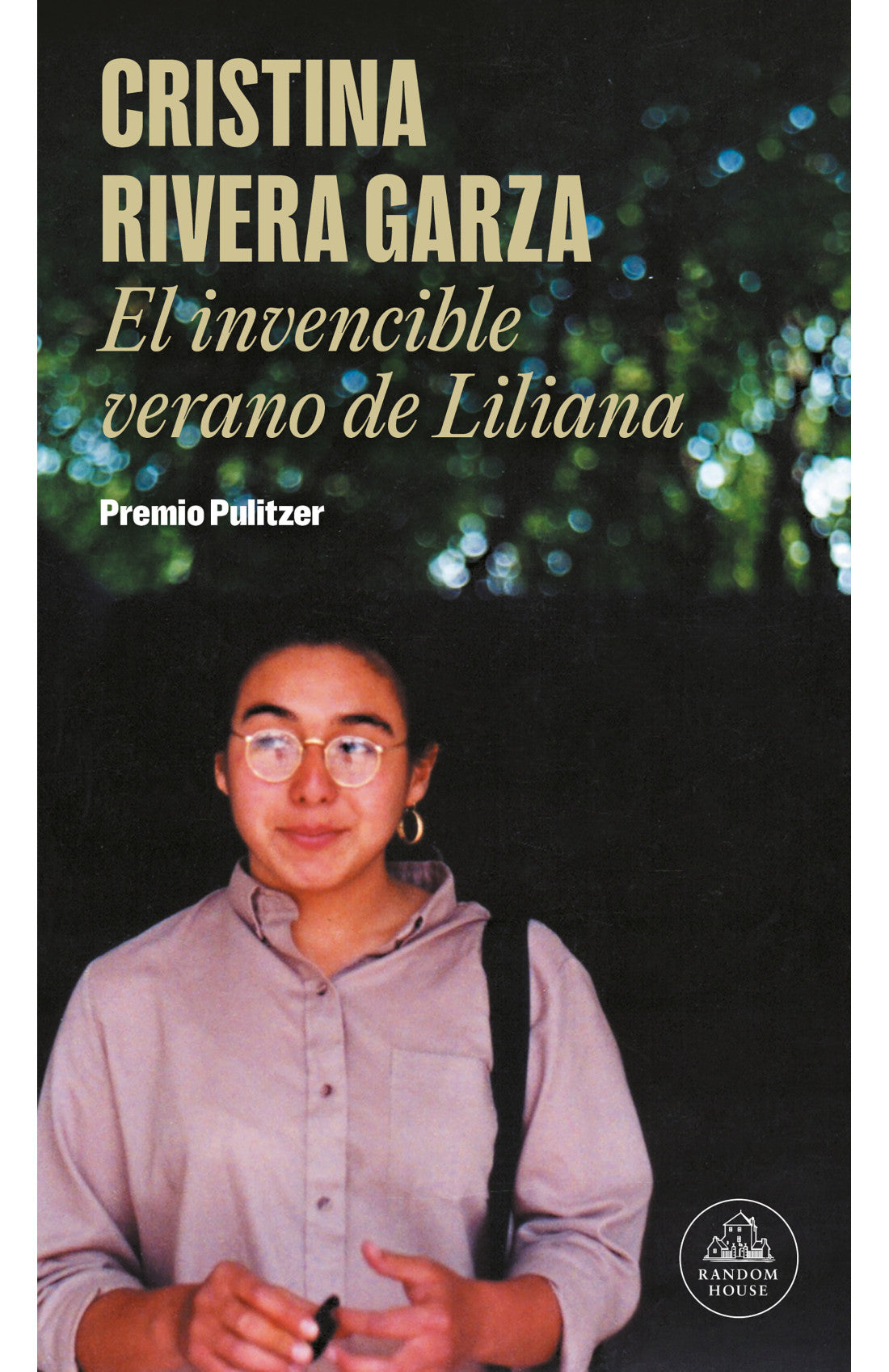 El invencible verano de Liliana - Cristina Rivera Garza