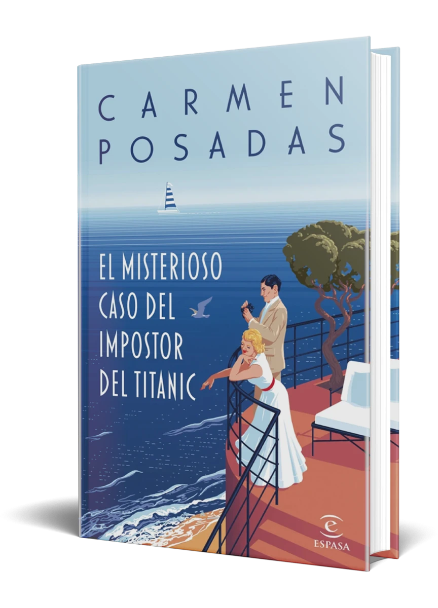 El misterioso caso del impostor del Titanic - Carmen Posadas