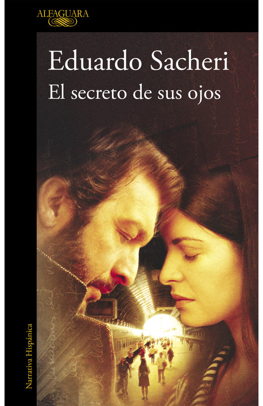 El secreto de sus ojos - Eduardo Sacheri