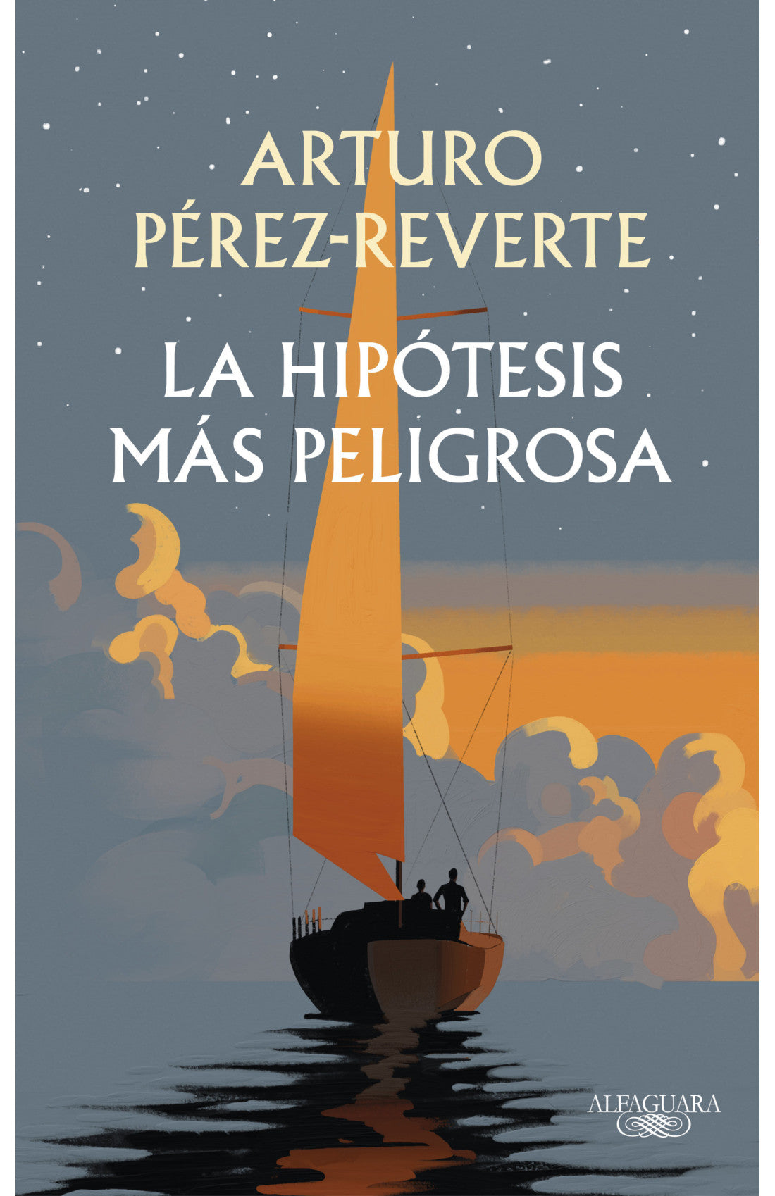 La hipótesis más peligrosa - Arturo Pérez-Reverte
