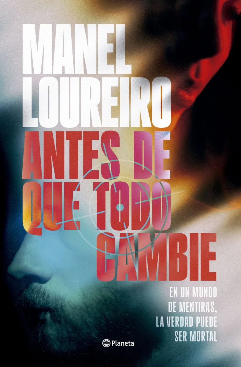 Antes de que todo cambie - Manel Loureiro