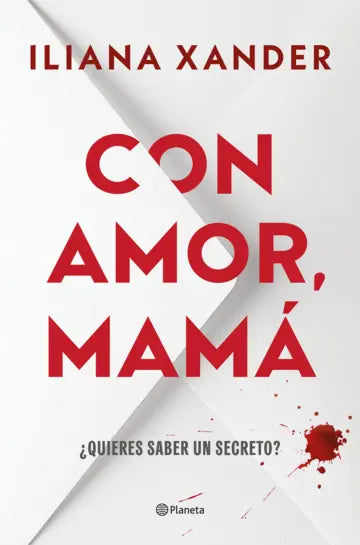 Con amor, mamá - Iliana Xander