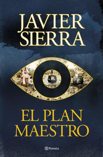 El plan maestro - Javier Sierra