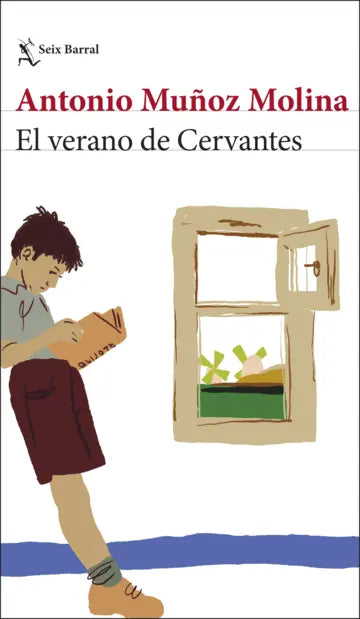 El verano de Cervantes - Antonio Muñoz Molina