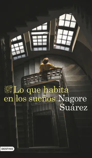 Lo que habita en los sueños - Nagore Suárez