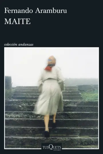 Maite - Fernando Aramburu