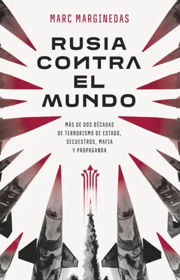 Rusia contra el mundo - Marc Marginedas