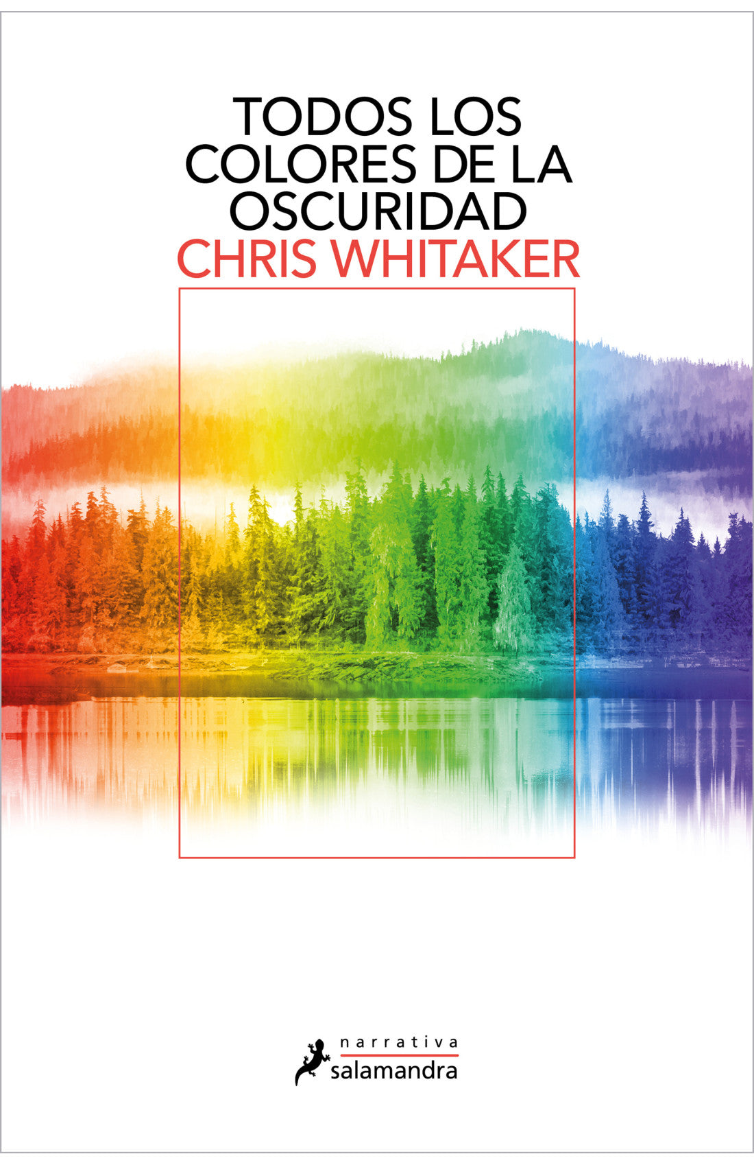 Todos los colores de la oscuridad - Chris Whitaker
