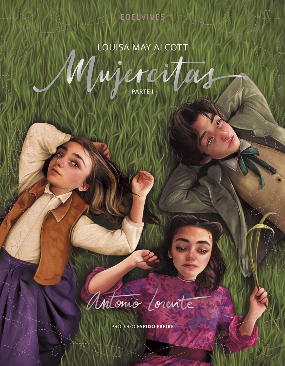 Mujercitas - Partes I y II - Louisa May Alcott