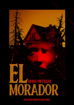 El Morador - Daria Pietrzak