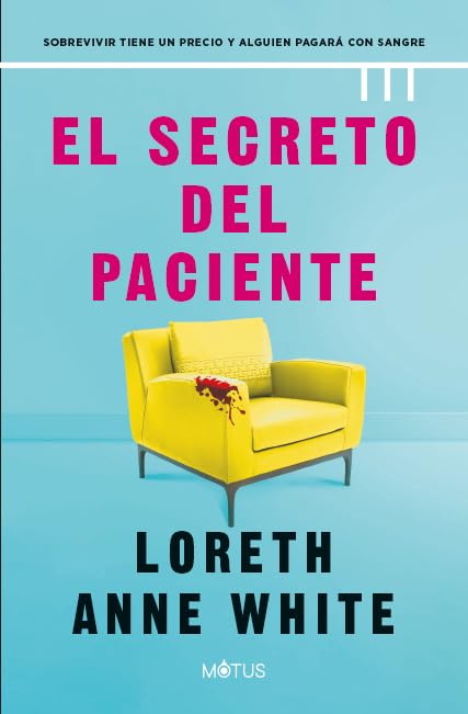 El secreto del paciente - Loreth Anne White