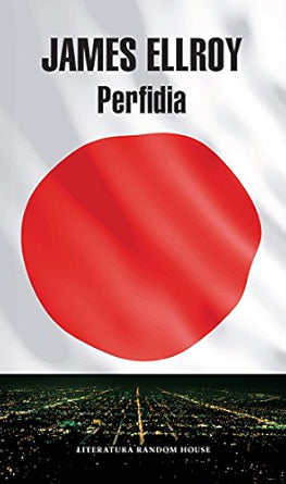 PERFIDIA -  JAMES  ELLROY