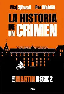 La historia de un crimen 2 -  Per Wahlöö   Maj Sjöwall