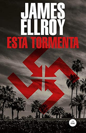 Esta tormenta - James Ellroy