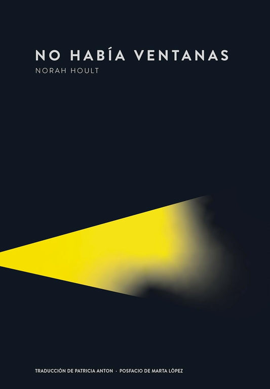 No había ventanas - Norah Hoult