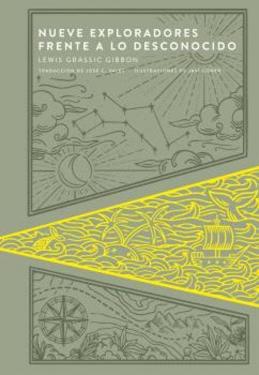 Nueve exploradores frente a lo desconocido - Lewis Grassic Gibbon, Jose C Vales