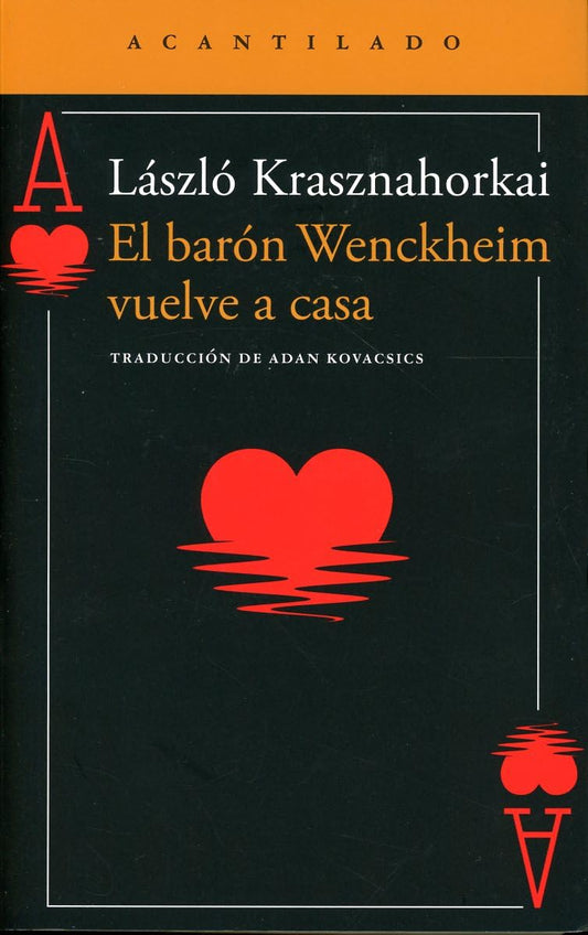 El barón Wenckheim vuelve a casa- Laszlo  Krasznahorkai