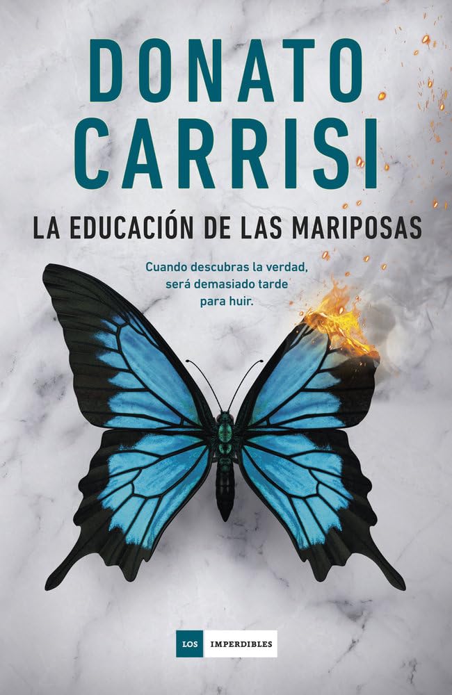 La educación de las mariposas - Donato Carrisi