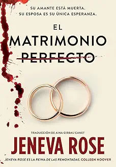 El Matrimonio Perfecto - Rose Jeneva