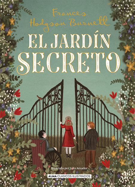 El jardín secreto - Frances Hodgson Burnett