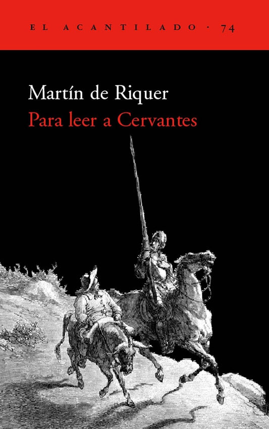 Para leer a Cervantes - Martín de Riquer Morera