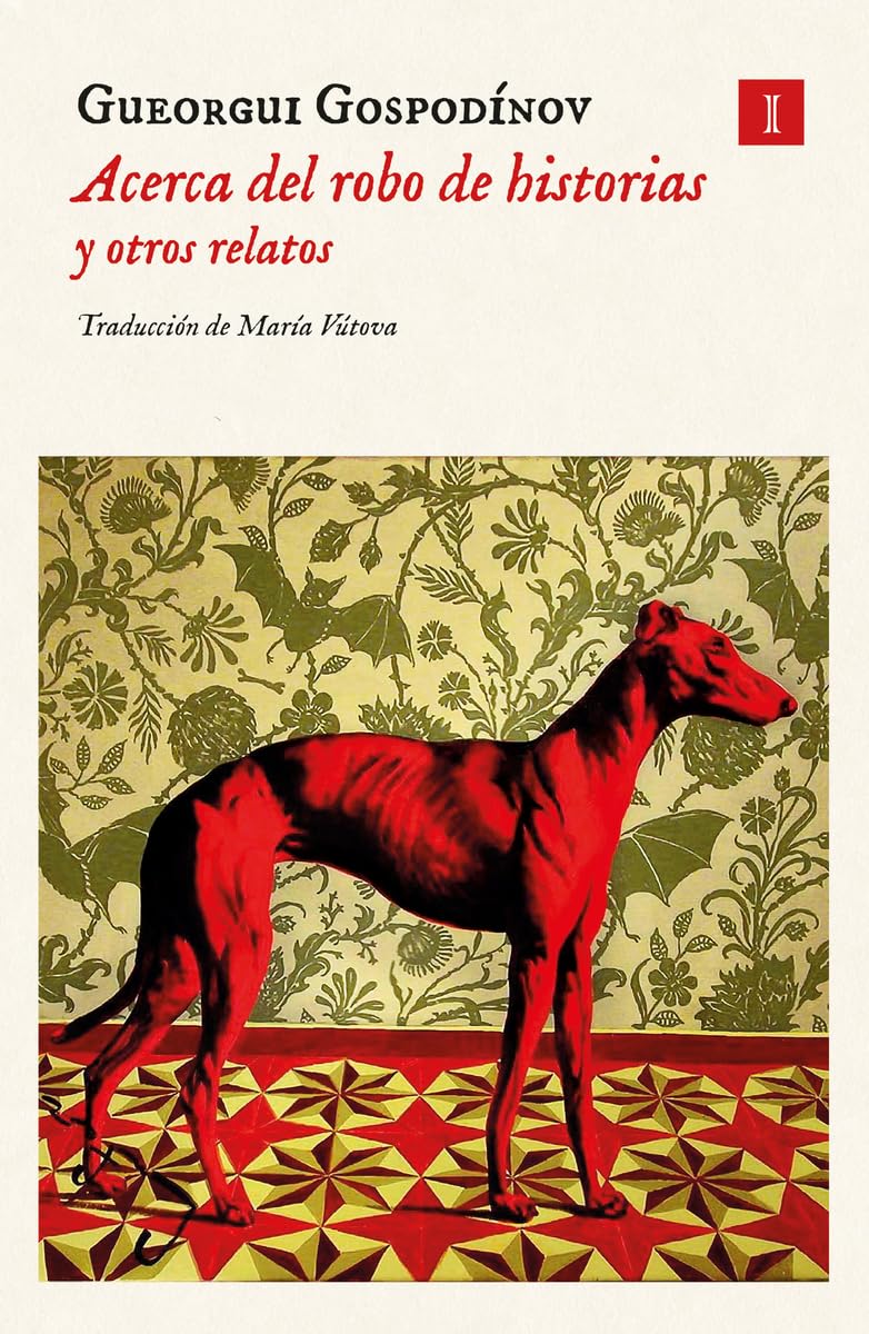 Acerca del robo de historias y otros relatos - Gueorgui Gospodinov