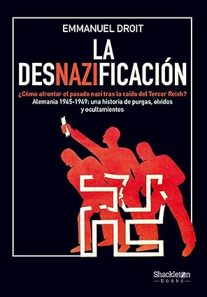 La desnazificación -  Emmanuel Droit