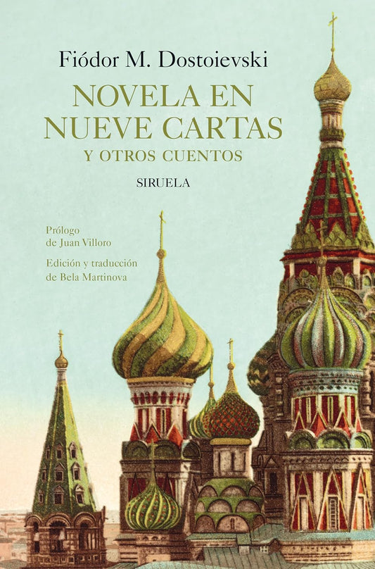 Novela en nueve cartas y otros cuentos - Fiódor M. Dostoievski