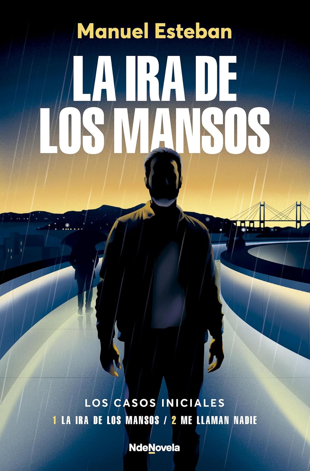 La ira de los mansos - Los casos iniciales (La ira de los mansos + Me llaman Nadie) - Manuel Esteban