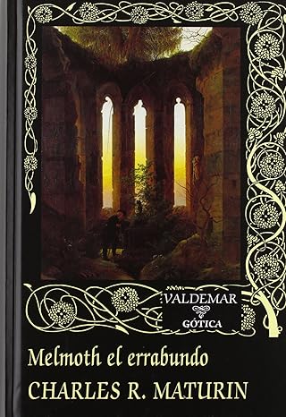 Melmoth el errabundo - Charles Robert Maturin