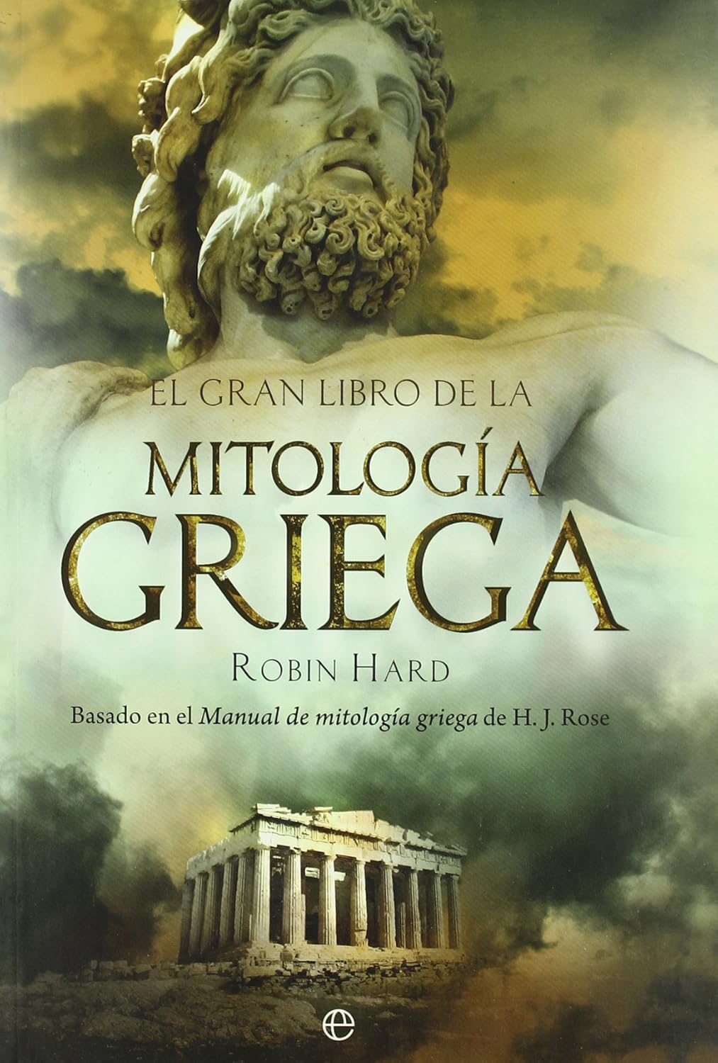 El gran libro de la mitología griega -Robin Hard