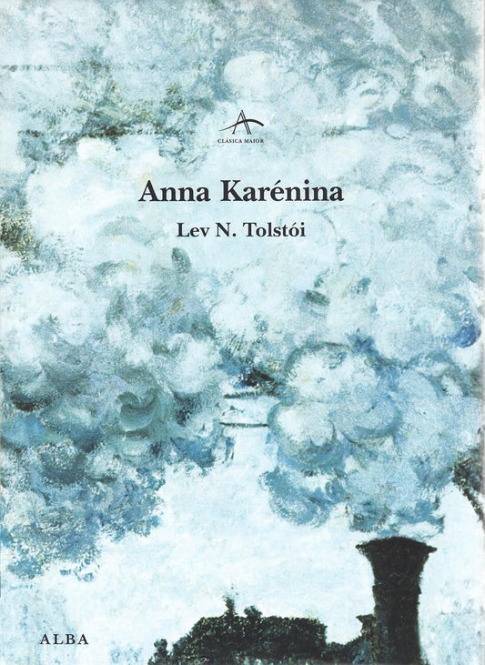 Anna Karénina - Lev N. Tolstói (Víctor Gallego Ballestero)