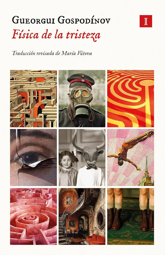 Física de la tristeza - Gueorgui Gospodinov