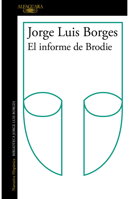 El informe Brodie -  Jorge Luis Borges