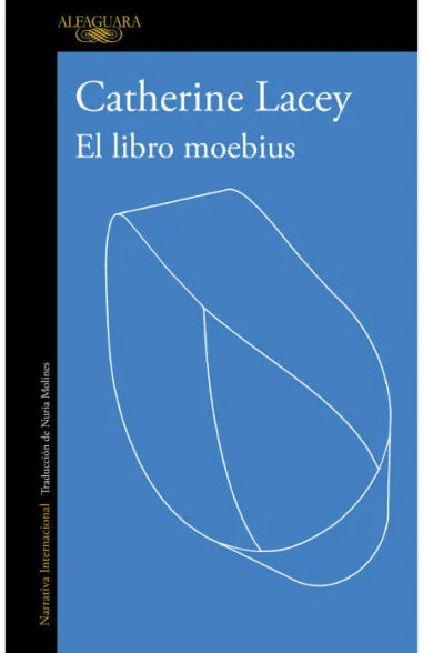 El libro moebius - Catherine Lacey