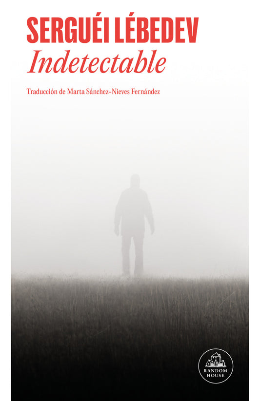 Indetectable -  Serguéi Lébedev