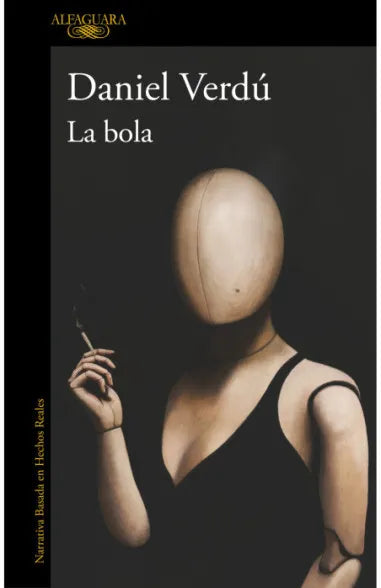 La bola -  Daniel Verdú