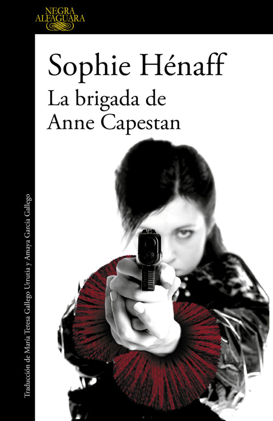 La brigada de Anne Capestan (Anne Capestan 1) - Sophie Hénaff