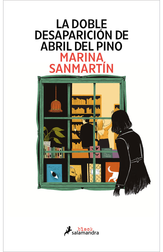 La doble desaparición de Abril del Pino - Marina Sanmartín
