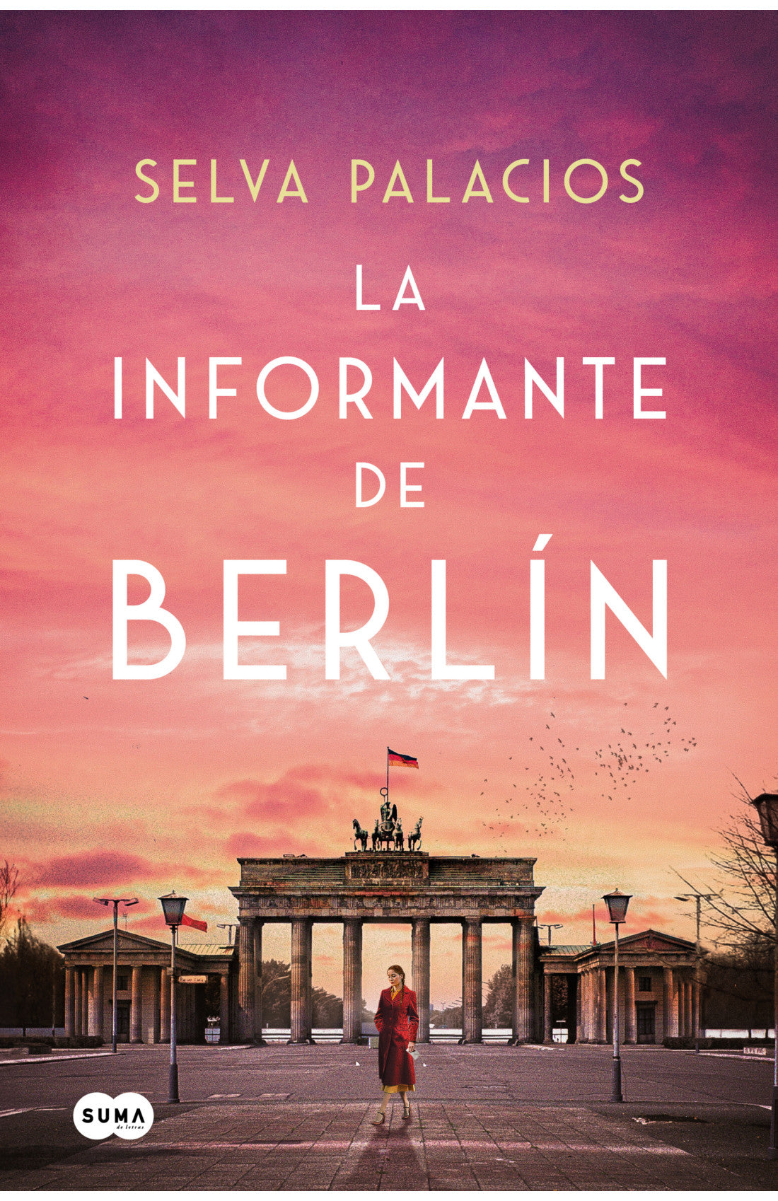 La informante de Berlín - Selva Palacios