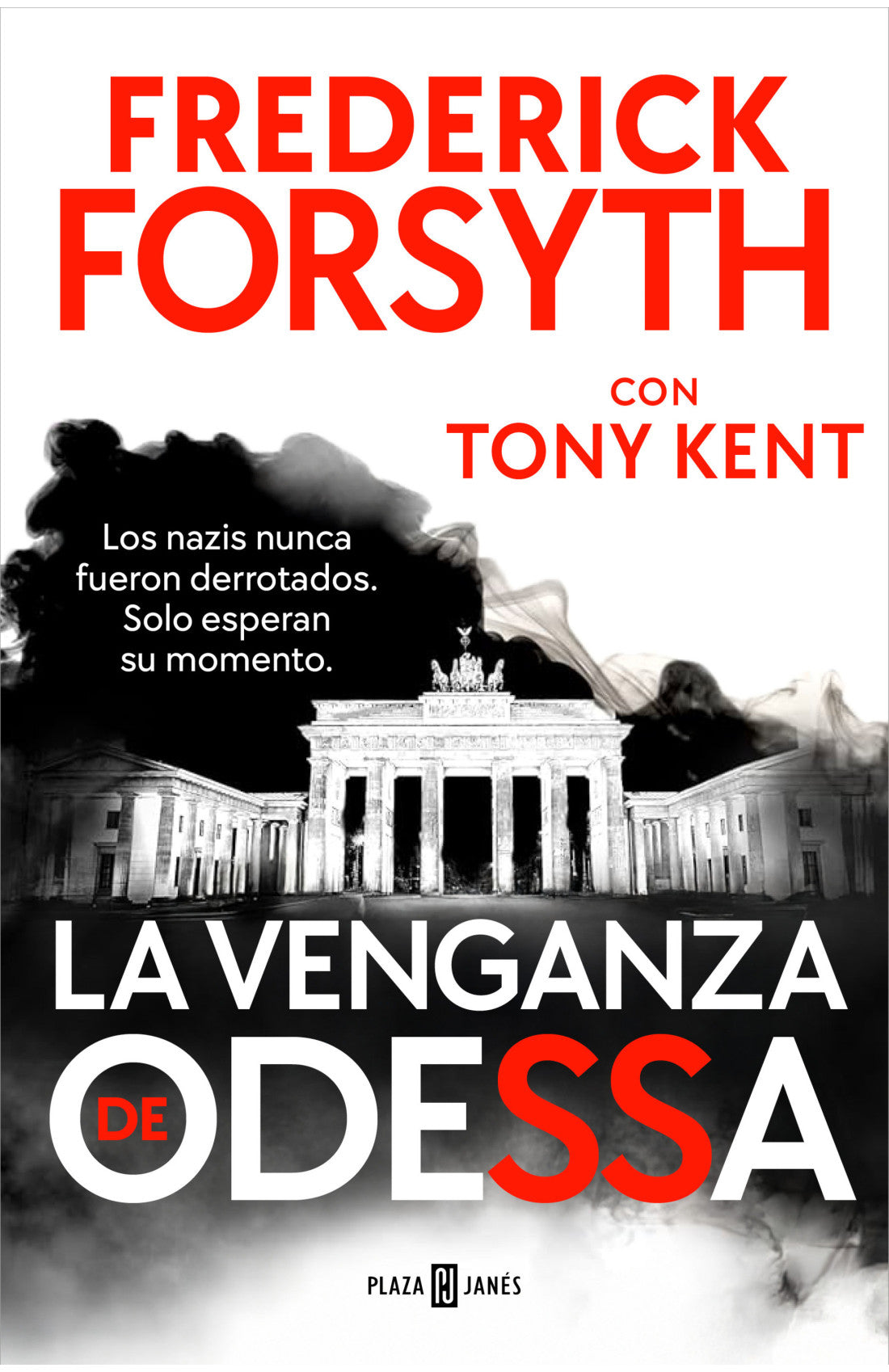 La venganza de Odessa  - Frederick Forsyth y Tony Kent